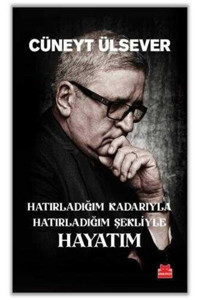Kırmızı Kedi Yayınları Hatırladığım Kadarıyla Hatırladığım Şekliyle Hayatım