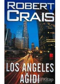 Los Angeles Ağıdı - Robert Crais - Bilge Kültür Sanat