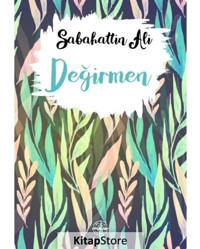 Değirmen - Sabahattin Ali - Mühür Kitaplığı