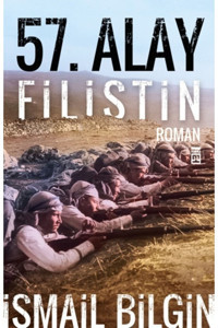 Timaş Yayınları 57. Alay Filistin Timaş Yayınları Ismail Bilgin