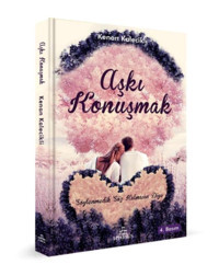 Ephesus Yayınları Aşkı Konuşmak Ephesus Yayınları kitap