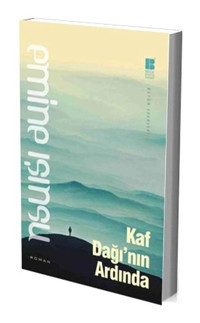 Kafdağı'nın Ardında - Emine Işınsu - Bilge Kültür Sanat