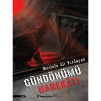 Gündönümü Harekatı - Mustafa Ali Yurdupak - İnkılap Kitabevi