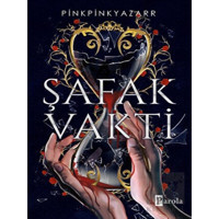 Şafak Vakti - Pinkpink Yazarr - Parola Yayınları