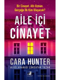 Aile İçi Cinayet - Cara Hunter - Olimpos Yayınları