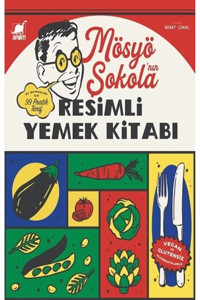 Ayrıntı Yayınları Mösyö Şokola’nın Resimli Yemek Kitabı