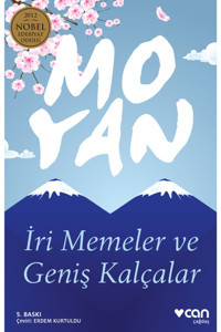 Can Yayınları Iri Memeler Ve Geniş Kalçalar - Mo Yan -