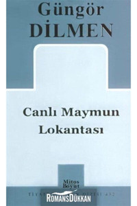 Mitos Boyut Yayınları Canlı Maymun Lokantası, Güngör Dilmen, , Canlı Maymun Lokantası Kitabı, 80 Say