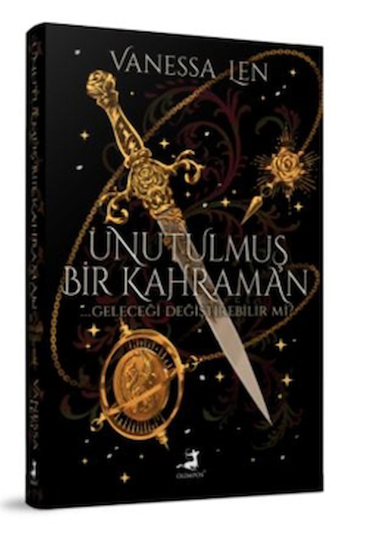 Unutulmuş Bir Kahraman / Vanessa Len / Olimpos Yayınları / 9786256411944 / Ciltli