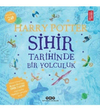 Yapı Kredi Yayınları Harry Potter: Sihir Tarihinde Bir Yolculuk
