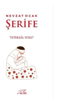 Şerife - İstiklal Yolu - Nevzat Ocak - Kuytu Yayınları