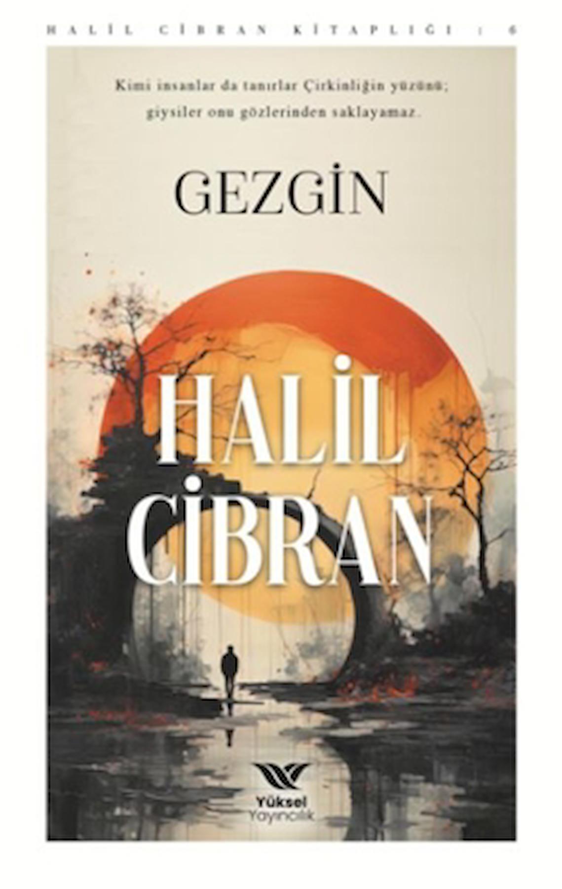 Gezgin / Halil Cibran / Yüksel Yayıncılık / 9786258231212