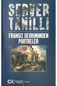 Cumhuriyet Kitapları Fransız Devriminden Portreler / Server Tanilli / / 9786257715829