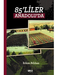 85'Liler Anadolu'da - Erkan Atlıhan - Gece Kitaplığı