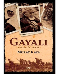 Gayalı - Yüzyıllık Emanet - Murat Kaya - Profil Kitap