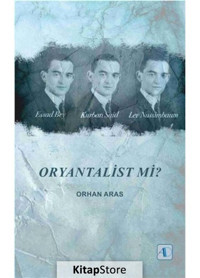 Oryantalist Mi? - Orhan Aras - Aktif Düşünce Yayıncılık