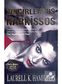 Zincirlenmiş Narkissos - Laurell K. Hamilton - Artemis Yayınları