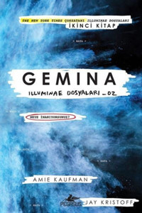 Pegasus Yayınları Gemina (Ciltli) - Illuminae Dosyaları 2 & Jay Kristoff, Amie Kaufman