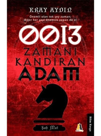 Zamanı Kandıran Adam 0013 - Eray Aydın - Akis Kitap