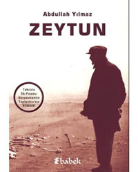 Zeytun - Abdullah Yılmaz - Babek Yayınları