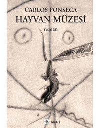 Hayvan Müzesi - Carlos Fonseca - Metis Yayınları