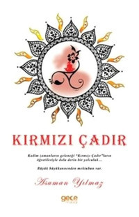 Kırmızı Çadır - Asuman Yılmaz - Gece Kitaplığı