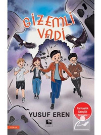 Gizemli Vadi - Yusuf Eren - Çınaraltı Yayınları