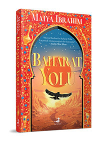 Olimpos Yayınları Baharat Yolu - Maiya İbrahim (Ciltli Özel Baskı)