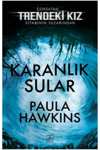 İthaki Yayınları Karanlık Sular Karanlık Sular - Paula Hawkins Hardcover