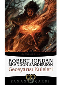 Zaman Çarkı 13 - Geceyarısı Kuleleri - Brandon Sanderson - İthaki Yayınları