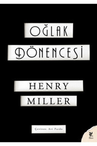 Siren Yayınları Oğlak Dönencesi - Henry Miller 9786055903503