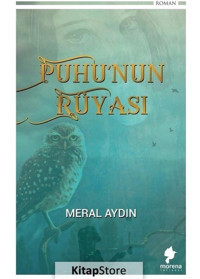 Puhu'nun Rüyası - Meral Aydın - Morena Yayınevi