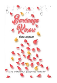 Sardunya Köşesi - Hilal Kılıçaslan - Herdem Kitap