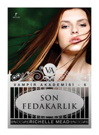Artemis Yayınları Artemis Vampir Akademisi 6 Son Fedakarlık (richelle Mead)