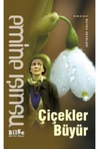 Bilge Kültür Sanat Çiçekler Büyür Emine Işınsu Ela Kitabevi