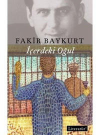 İçerdeki Oğul - Fakir Baykurt - Literatür Yayıncılık