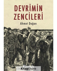 Devrimin Zencileri - Ahmet Doğan - Babek Yayınları