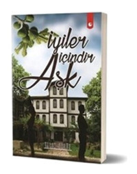 İyiler İçindir Aşk - Yalım Ersöz - Artıfarma Yayınları