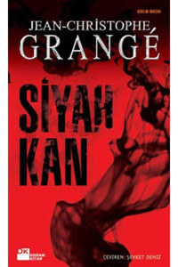 Doğan Kitap Siyah Kan - Jean-christophe Grange -