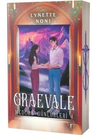 Graevale - Medora Günlükleri 4 - Lynette Noni - Artemis Yayınları