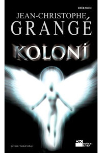 Doğan Kitap Koloni, Jean-christophe Grange, Doğan Kitap, Koloni Kitabı, 422 Sayfa