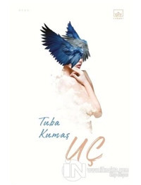 Uç - Tuba Kumaş - İthaki Yayınları