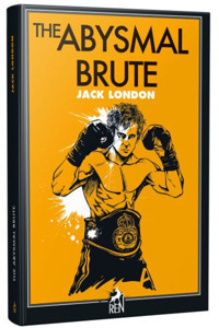 Ren Kitap The Abysmal Brute Ren Kitap (Korunaklı Poşetle)