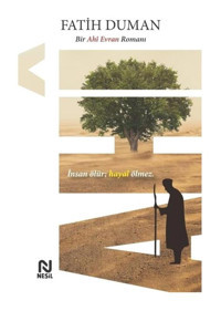 Ahi - Bir Ahi Evran Romanı - Fatih Duman - Nesil Yayınları