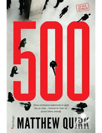 500 - Matthew Quırk - Domingo Yayınevi
