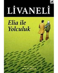 Elia İle Yolculuk - Zülfü Livaneli - Karakarga
