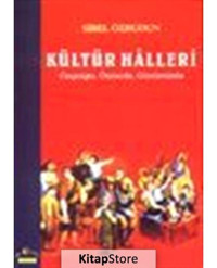 Kültür Halleri - Sibel Özbudun - Ütopya Yayınevi