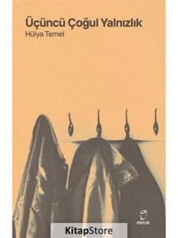 Üçüncü Çoğul Yalnızlık - Hülya Temel - Doruk Yayınları