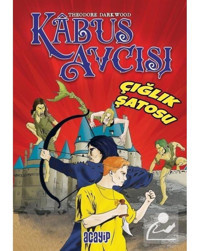 Çığlık Şatosu - Kabus Avcısı - Theodore Darkwood - Acayip