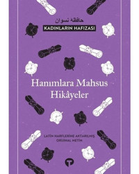Hanımlara Mahsus Hikayeler - Kadınların Hafızası- Turkuvaz Kitap